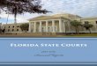 Florida State Courts - Florida Courts · 1.07.2015  · all. As its term was expiring in the summer of 2016, the Access Commission recommended that the Florida Supreme Court approve