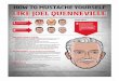 HOW TO MUSTACHE YOURSELF LIKE JOEL QUENNEVILLEblackhawks.nhl.com/v2/ext/Fliers/Q-Stache-120.pdf · 2012-01-10 · HOW TO MUSTACHE YOURSELF HARD PART BUILDING YOUR Q-STACHE » Mustaches