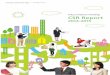 CSR Report 2014-2015 A4… · management. Given this, the corporate social responsibility (CSR) of the Tokyu Fudosan Holdings Group is defined as promoting initiatives that ... Nearly