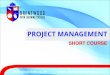 PROJECT MANAGEMENT MANAGE… · Enhancing your CV? Upgrading your skills for employement? Pursue promotion on your existing job? Improving your career prospects Starting your own