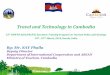 Travel and Technology in Cambodia - Amazon Web Services...Travel and Technology in Cambodia 12th UNWTO ASIA/PACIFIC Executive Training Program on Tourism Policy and Strategy 19th –