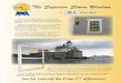 The Superior Storm Window TM Point 1 Ideally Suited to …… · 2018-03-01 · The Superior Storm Window When thermal performance, architectural preservation and aesthetics, or budget