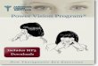 POWER - Madasafishjgilmour/home/code/visiontherapy.pdf · The Power Vision Program will give your eyes a good basic workout. In contrast to physical exercises, however, eye exercises