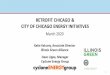 RETROFIT CHICAGO & CITY OF CHICAGO ENERGY INITIATIVES · The Retrofit Chicago Energy Challenge is a voluntary leadership program for existing properties Objective: Accelerate energy