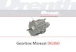 Gearbox Manual DG350 2017 - Drenth Gearboxes · Gearbox Manual DG350 – Revision: 006 Pole Position In Gearboxes 4.3. Gear Lever Drenth Gearboxes offers a one-piece aluminium gear