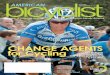 CHANGE AGENTS for Cycling - Wheelmenwheelmen.com/docs/Change_Agents.pdf · racing resume includes championships on road, dirt and even snow. He remains a highly visible, non-conforming,