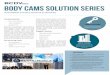Body Cams SOLUTION series - SourceSecurity.com · 2016-12-21 · BODY CAM SOLUTIONS SENTRY MOBILE SOLUTIONS POERED BY BCDVIDEO BCD-SENTRYMOBILE-10 Key features Description Part Number