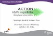 Strategic Health System Plan - HNHB LHIN...2 PwC Presentation Objectives 1. To present to the Hamilton Niagara Haldimand Brant LHIN Board the draft Strategic Health System Plan for