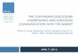 The Continuing Disclosure Undertaking and Ongoing ... · 18/02/2016  · the continuing disclosure undertaking and ongoing communication with the market kevin m. civale, stradling