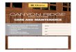 CANYON RIDGE...Canyon Ridge® Collection doors come pre-finished from the factory unless “No-Finish” has been specified. NO-FINISH LIMITED EDITION DOORS If you have ordered your