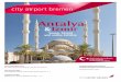 Antalya - CITY AIRPORT BREMEN · Antalya an der Türkischen Riviera, die Ferieninseln Mallorca und Fuerteventura erfreuen sich bei den Hanseaten wachsender Beliebtheit. „Der City