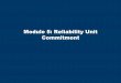Module 5: Reliability Unit Commitment€¦ · Slide 2 Day 2 Reliability Unit Commitment Module Objectives: Reliability Unit Commitment CRR Balancing Account Upon completion of this