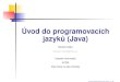 Úvod do programovacích jazyku˚ (Java) · package chess; import java.lang.*; import chess.model.*; public class Board {public static int FIELD_NUMBER = 8; private ChessPiece mGameArray[][];