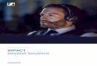 Sennheiser Business Solutions IMPACT Headset …...level – Triple-connectivity – manage all calls from one headset via softphone/PC, desk and mobile phone* ... headsets per call
