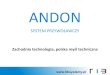 ANDON - Systemytibsystemy.pl/.../uploads/2016/08/Andon-prezentacja-.pdf · 2016-10-02 · ANDON SYSTEM PRZYWOŁAWCZY Rosnące wymagania dotyczące wydajności i jakości produkcji