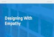 Empathy -   · PDF file

For Public Distribution © 2020 Involve Design Inc. Designing With Empathy