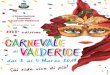 XXVIIa edizione CARNEVALE di VALDERICE · PDF file Il Carnevale di Valderice è uno degli eventi che ... Il mio augurio è quello di far respirare un’aria di festa che riesca a coinvolgere