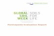 Participants Evaluation Report - Global Soil Week€¦ · participants from 25 different countries. Overall, the Global Soil Week 2012 was perceived as a great success by the participants