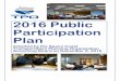 2016 Public Participation Plan - spacecoasttpo.com · Public participation is a key component of transportation planning and one of the core functions of the SCTPO. Meaningful and