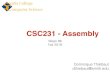 CSC231 - Assembly€¦ · inc reg32 inc mem8 inc mem16 inc mem32 alpha db 3 beta dw 4 x dd 0 inc al inc cx inc ebx inc word[beta] ;beta