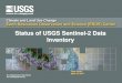 Status of USGS Sentinel-2 Data Inventory · International Hub: 769,360 Scientific Hub: 20,068 Data Ingest Statistics Product Files (Bundles or Tiles) Loaded: 786,890 ESA Software