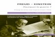 In Press - 7 SIGMUND FREUDCollection FREUD EN POCHE Pourquoi la guerre ? Échange de lettres entre Freud et Einstein (1932) FREUD-EINSTEIN INT_Pourquoi_Ep2bis.indd 1 23/04/2018 12:26