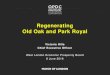 Regenerating Old Oak and Park Royal - modern.gov · Kings Cross Old Oak (red outline) 26 ha 135 ha 2,000 new homes 24,000 new homes 32,000 new jobs 55,000 new jobs Kings Cross Comparison