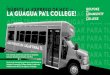 SÚBETE AL EXPRESO DE HCC — LA GUAGUA PA’L COLLEGE! · SÚBETE AL EXPRESO DE HCC — LA GUAGUA PA’L COLLEGE! Free evening shuttle bus service for students between downtown Holyoke