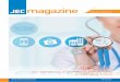 magazine - Jardine Engineering Corporation · JEC Cares Our Values are at the Heart of Healthcare in Changing Times Jardine Engineering Corporation  magazine FEB 2016 ISSUE 34