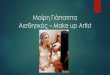 Μαίρη Γιάπαππα. Αισθητικός – Make up Artist. · 2017-07-18 · Νυφικό μακιγιάζ Η ημέρα του γάμου είναι μια από τις