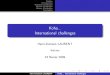 Koha International challenges - Code4Lib · Henri-Damien LAURENT Koha... International challenges. Outline Introduction echnicalT challenges Human Challenges History Challenges Conclusion