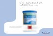 SKF SYSTEM 24 LAGD Series - RS Components · 2015-04-30 · SKF SYSTEM 24 The SKF SYSTEM 24 LAGD consists of a transparent container filled with a specified lubricant and a cartridge
