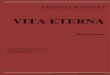 VITA ETERNA ETERNA Set Completo.pdf · MASTER SYMPHONY s.a.s. Edizioni Musicali Corso Italia n° 76 52020 Laterina (Arezzo) Tel. 0575894695 Fax 0575894695 - 0909911477 Sito Web
