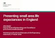 Presenting small area life expectancies in England · Female life expectancy at birth in Coventry 2010-2014 Coventry’s bus route 10 crosses the city’s more affluent and more deprived