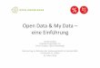 Open Data & MyData – eine Einführung · Open Data & MyData – eine Einführung André Golliez Präsident Opendata.ch, Swiss Chapter Open Knowledge Gastvortrag im Rahmen der Vorlesung