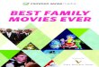 This guide was funded through the generous …... BEST FAMILY MOVIES EVER 4The Best Movies: A to Z 5 Movies by Topic 105 Action, Adventure, and Thrills Animal Tales Classic Comedies