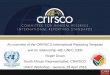 An overview of the CRIRSCO International Reporting ...€¦ · Presentation Agenda • Overview of CRIRSCO • CRIRSCO Members • International Reporting Template • UNFC 2009 •