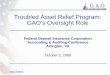 GAO-10-150CG Troubled Asset Relief Program: GAO's ... · Asset management firms hired to oversee compliance with certain requirements. † Treasury needs to finalize the specific