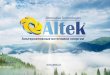 Компания - cci.dp.uacci.dp.ua/tl_files/data/green/service providers/altek.pdf · оборудования для возобновляемых источников энергии,