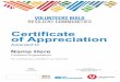 Certificate of Appreciation - QMOW€¦ · Certificate Awarded on International Volunteer Day . 5 December 2018. of Appreciation Awarded to For volunteering to strengthen our community