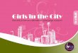Girls in the City toolkitgirlsinthecity.weebly.com/uploads/9/9/6/0/9960366/brochure-citygirls-v41.pdf5. Workshop “Spiegeltje spiegeltje aan de wand” 22 6. Workshop “Carrièremeiden”