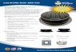 Low-Proﬁle Solar Attic Fan - Kennedy Skylights · 3. Commercial-grade, Aluminum Hood 4. Ultra-quiet, continuous run DC Motor with Aluminum Motor Bracket 5. 6. Precision Pitch Aluminum