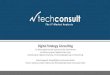 Digital Strategy Consulting · 2017-10-10 · Präsentation der Ergebnisse vor Ort Aufwand: 2,5 Tage Analyst/Consulting, 5 Tage Fachbereichsanalyse über tel. Befragung/bzw. Online