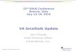 VA Smalltalk Update - ESUGesug.org/data/ESUG2015/4 thursday/0900-1000 VAST/VA...VA Smalltalk Update John O’Keefe Chief Technical Officer Instantiations, Inc. ... • VA Smalltalk