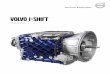 VOLVO i-shift · concentrate on the task at hand— delivering freight—not on what gear you’re in. It’s easy to use and always ready with the right gear, so missed shifts and