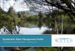 Sustainable Water Management Profile · North Bay Watershed Association April 22, 2016 An initiative of Resources Legacy Fund Sustainable Water Management Profile