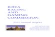 IOWA RACING AND GAMING COMMISSION · Corp./Isle of Capri Marquette, Inc. d/b/a Lady Luck Marquette Casino. The Commission also approved various agreements between Boyd Gaming Corporation
