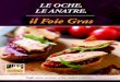 A novembre, Solo oche il Foie Gras - Overblogdata.over-blog-kiwi.com/0/90/09/24/20160617/ob_ff4e1f_livret-foie-gr… · La normativa europea impone che il Foie Gras provenga da oche