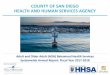 COUNTY OF SAN DIEGO HEALTH AND HUMAN SERVICES …...Client Satisfaction. Mental Health Services Act Components. MHSA Components. Prevention and Early Intervention (PEI) ... Health
