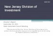 New Jersey Division of Investment · 2013-09-23 · • Increased exposure to UK Inflation Linked securities in place of US Inflation linked issues • Fixed Income portfolio duration